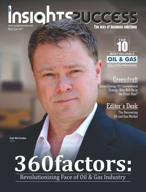 The 10 Most Valuable Oil and Gas Solution Providers