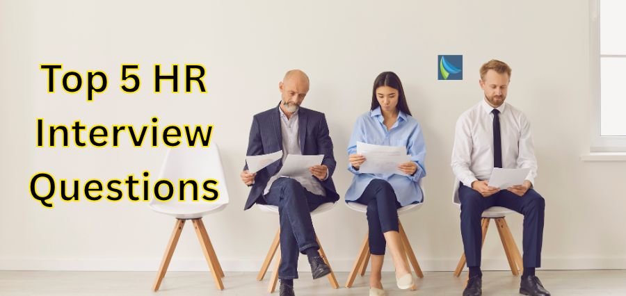Top 5 HR Interview Questions and Expert Answers Guide